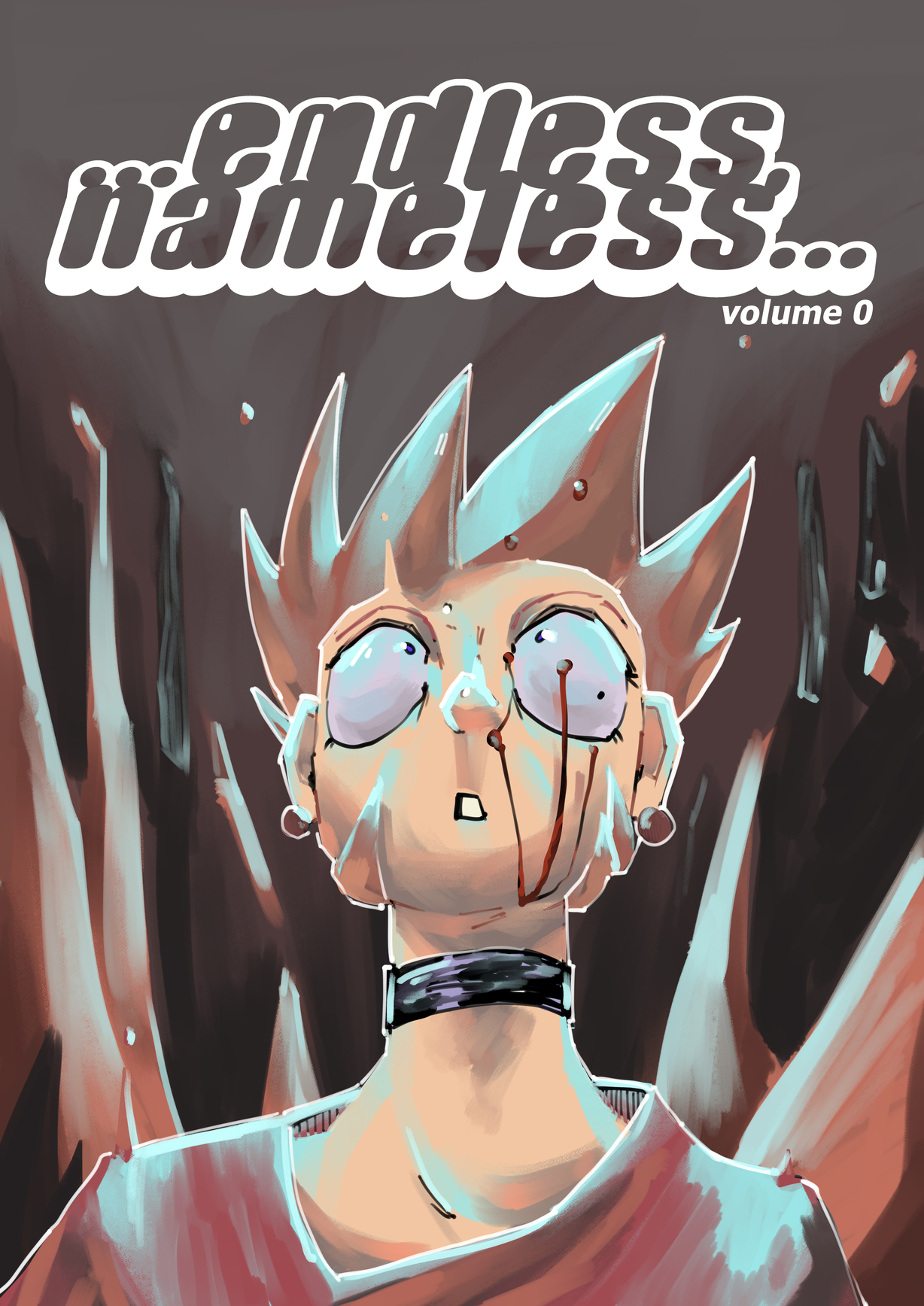 cover art for volume 0 of the webcomic endless, nameless. the main character is pictured staring up at something, with their hair blown upwards and blood flying up from their bleeding nose.